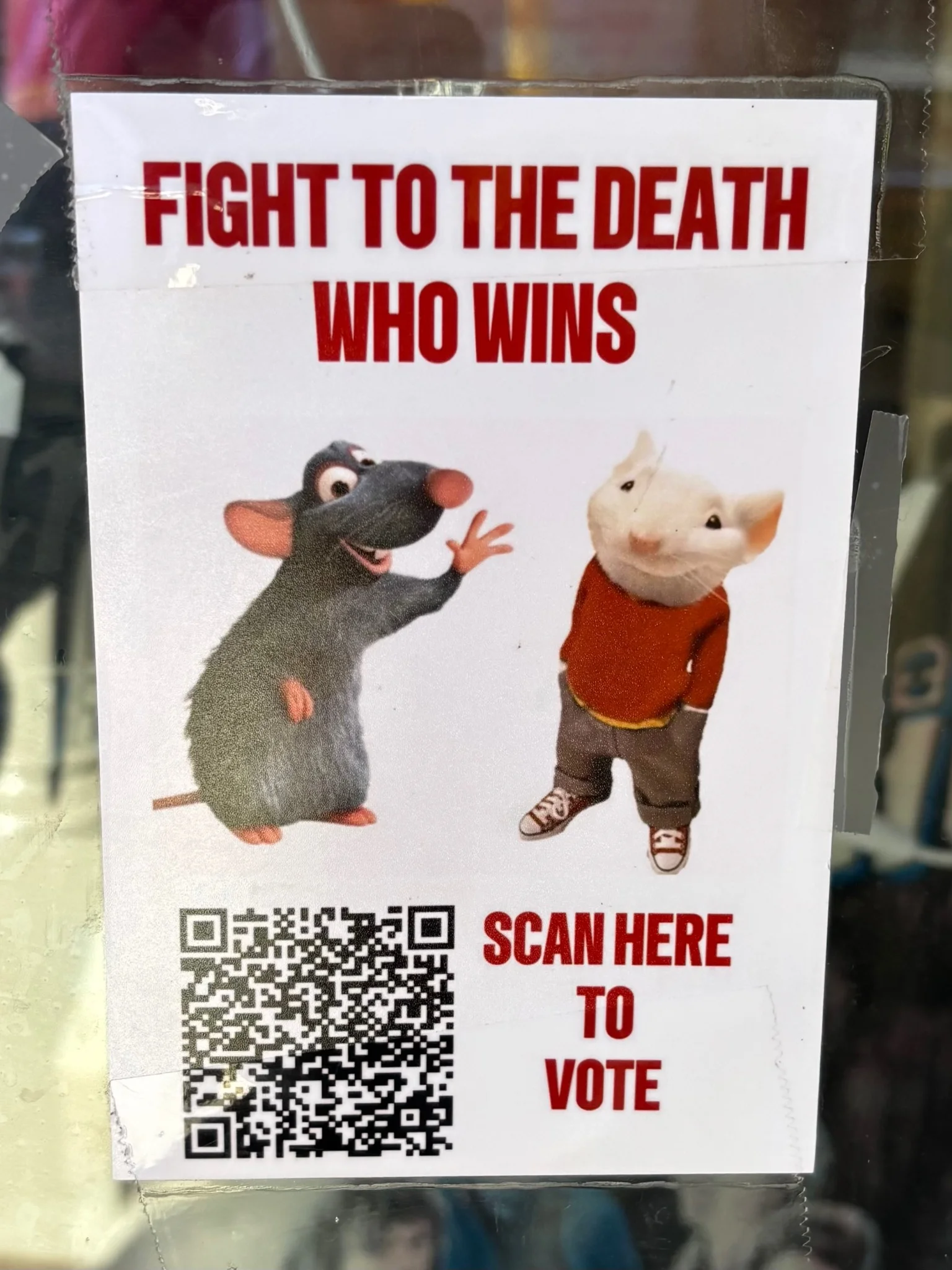 a poster that says: "fight to the death, who wins; scan here to vote"
pictured is a qr code, the ratatouille rat and the stuart little mouse