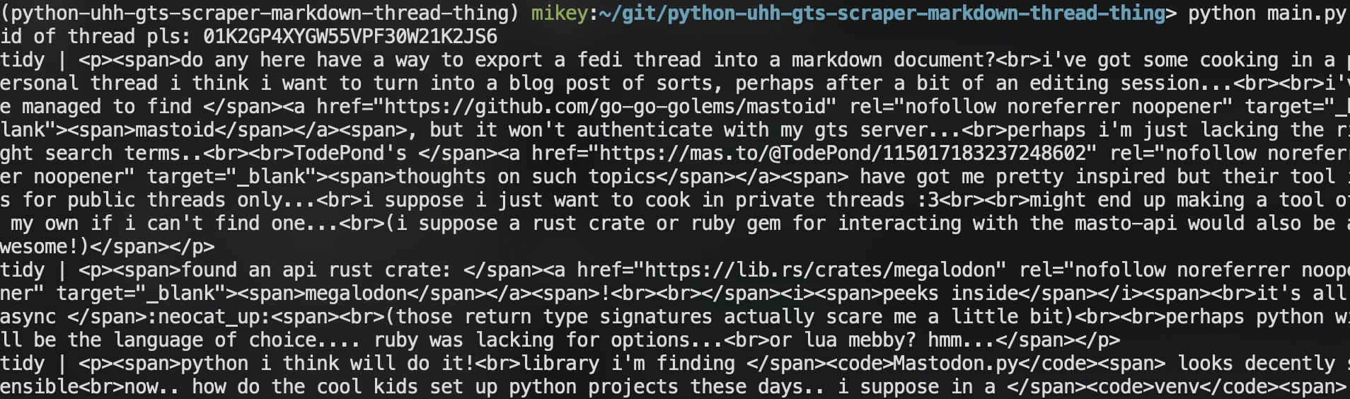 my terminal running 'main.py', shown in the output is raw statuses, the content of which is this very thread!