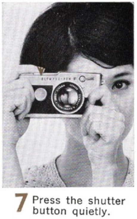 a 70s era looking person pointing a camera at the viewer, caption says - 7: Press the shutter button quietly.
